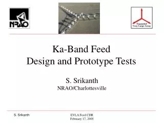 Ka-Band Feed Design and Prototype Tests