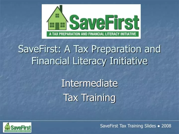 savefirst a tax preparation and financial literacy initiative