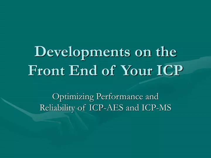 developments on the front end of your icp
