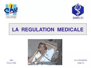 la regulation medicale