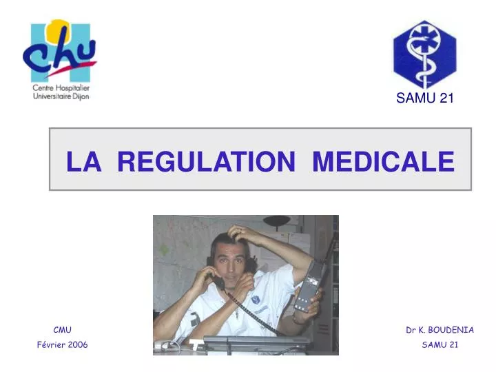 la regulation medicale