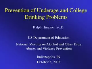 Prevention of Underage and College Drinking Problems
