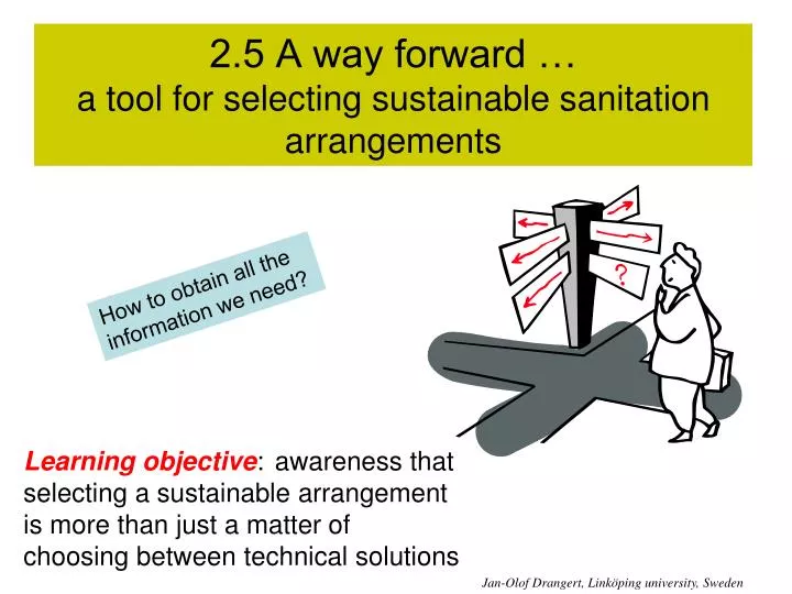 2 5 a way forward a tool for selecting sustainable sanitation arrangements