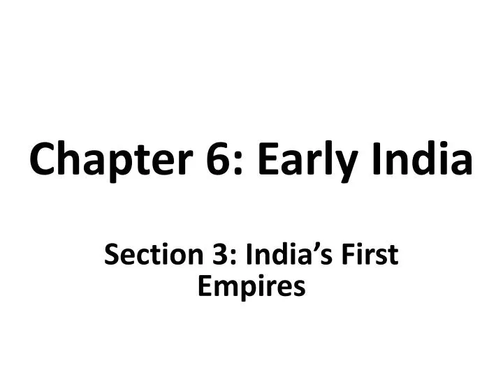 chapter 6 early india