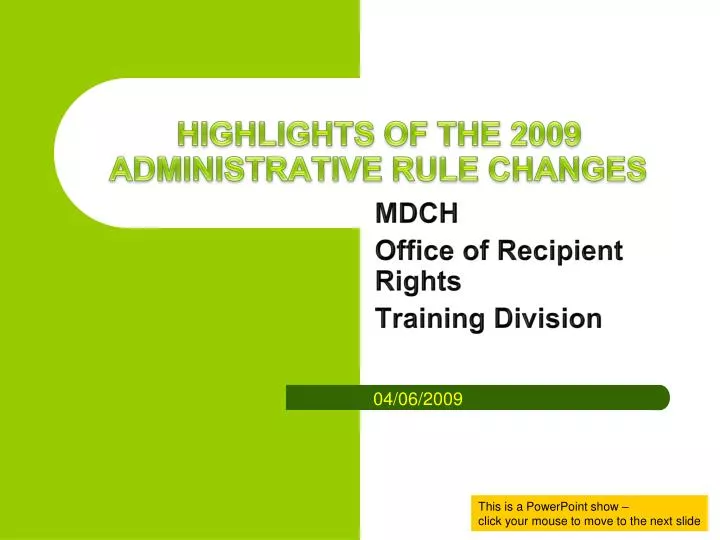 highlights of the 2009 administrative rule changes