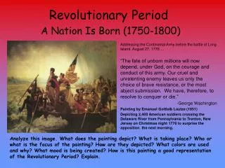 Revolutionary Period A Nation Is Born (1750-1800)