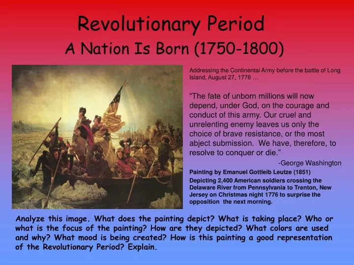revolutionary period a nation is born 1750 1800