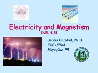 Electricity and Magnetism INEL 4151
