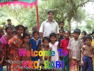 Welcome To PRC, BARI
