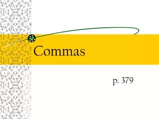 Commas