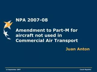 NPA 2007-08 Amendment to Part-M for aircraft not used in Commercial Air Transport