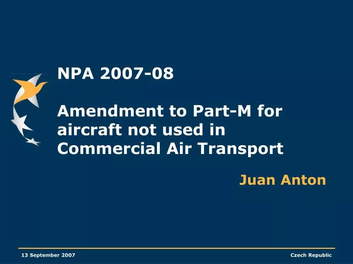 npa 2007 08 amendment to part m for aircraft not used in commercial air transport