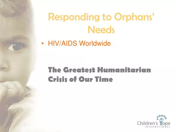 responding to orphans needs