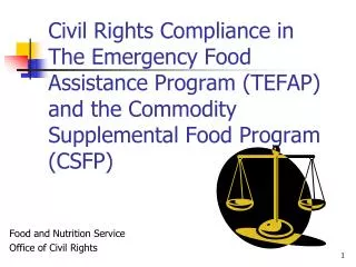 Civil Rights Compliance in The Emergency Food Assistance Program (TEFAP) and the Commodity Supplemental Food Program (CS