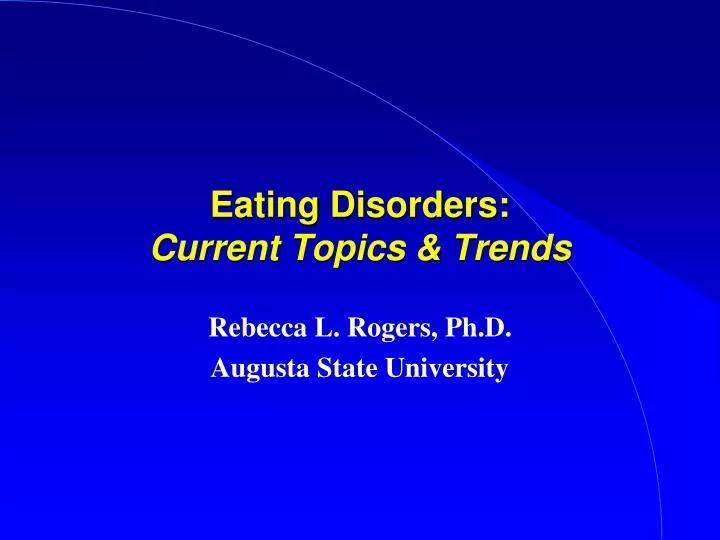 eating disorders current topics trends