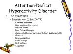 Attention-Deficit/Hyperactivity Disorder (ADHD): Symptoms, Treatment, and Strategies - slide 1