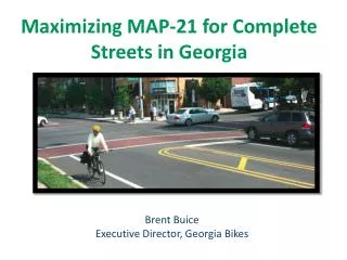 Maximizing MAP-21 for Complete Streets in Georgia