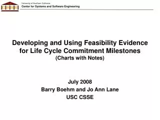 Developing and Using Feasibility Evidence for Life Cycle Commitment Milestones (Charts with Notes)