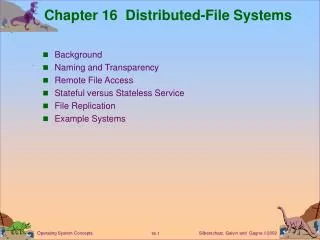 Chapter 16 Distributed-File Systems