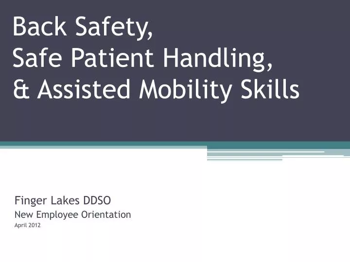 back safety safe patient handling assisted mobility skills