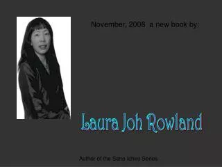 Laura Joh Rowland