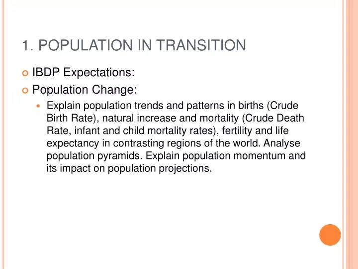 1 population in transition