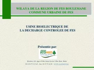 WILAYA DE LA REGION DE FES BOULEMANE COMMUNE URBAINE DE FES