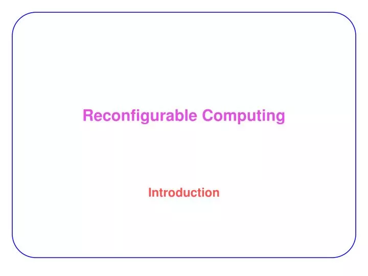 reconfigurable computing