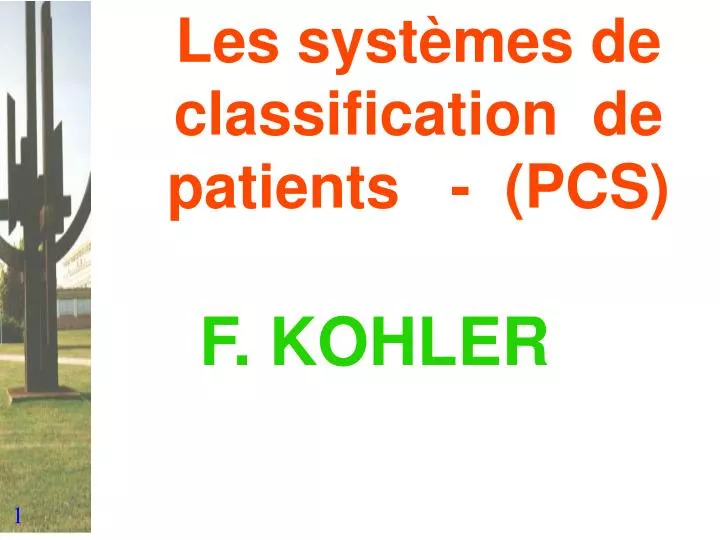 les syst mes de classification de patients pcs
