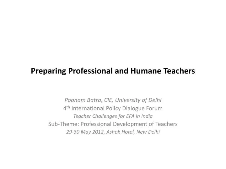 preparing professional and humane teachers