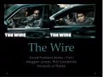 The Wire - slide 1