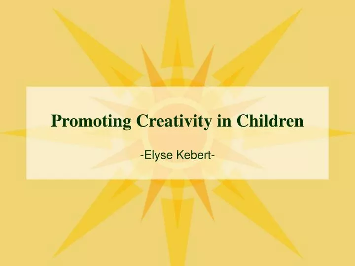 promoting creativity in children