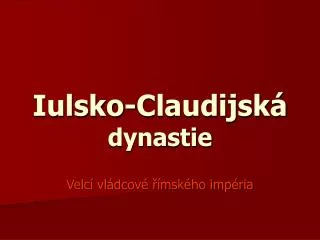 iulsko claudijsk dynastie
