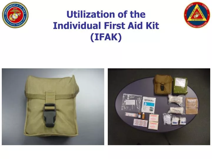 utilization of the individual first aid kit ifak