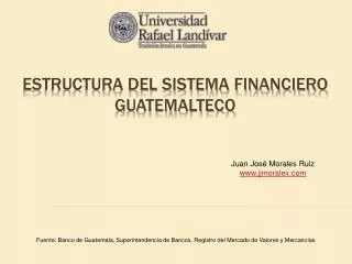 estructura del sistema financiero guatemalteco