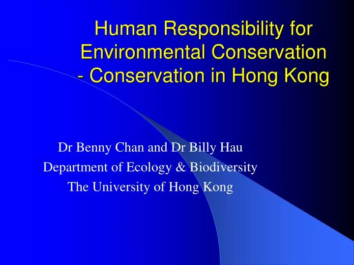 human responsibility for environmental conservation conservation in hong kong