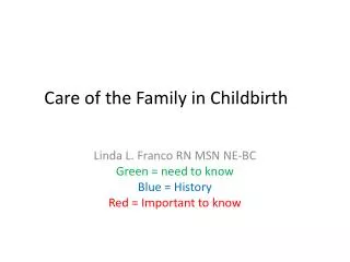 Care of the Family in Childbirth