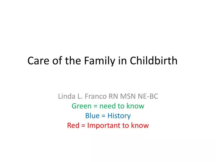 care of the family in childbirth