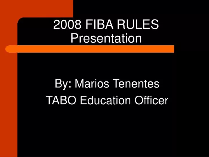 2008 fiba rules presentation