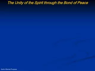The Unity of the Spirit through the Bond of Peace