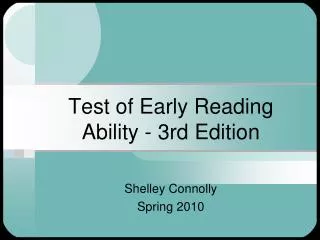 Test of Early Reading Ability - 3rd Edition
