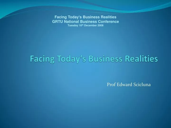 facing today s business realities