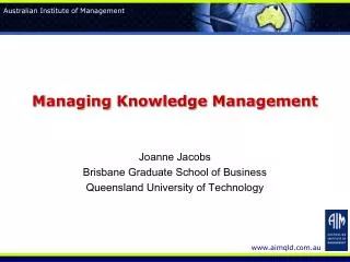 Managing Knowledge Management