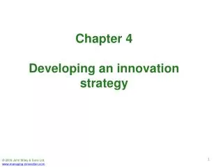 Chapter 4 Developing an innovation strategy