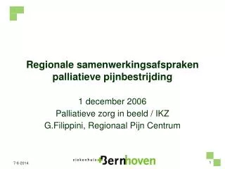 Regionale samenwerkingsafspraken palliatieve pijnbestrijding