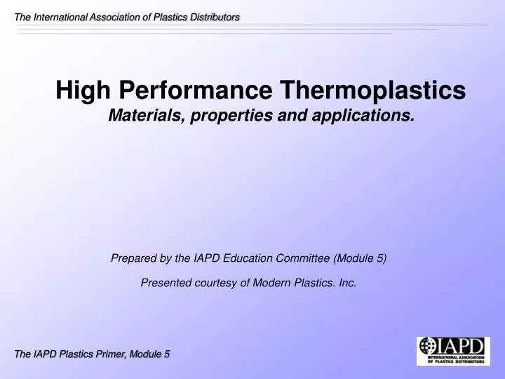 high performance thermoplastics materials properties and applications