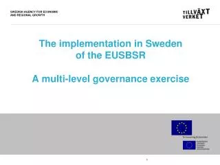 The implementation in Sweden of the EUSBSR A multi-level governance exercise
