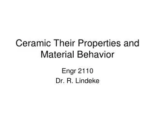 Ceramic Their Properties and Material Behavior