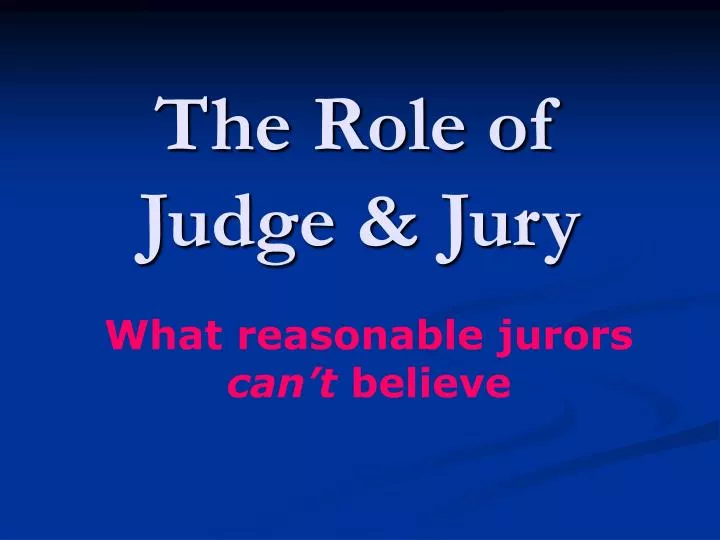 the role of judge jury