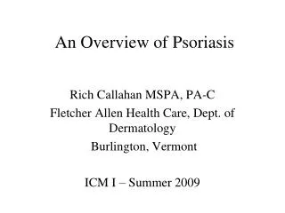 An Overview of Psoriasis